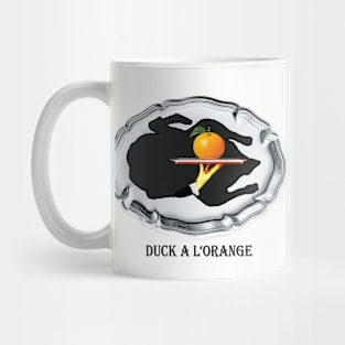 Duck A L´Orange Mug